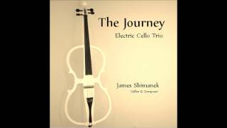 The Journey, Electric Cello Trio (Studio Recording Played On Cecilio Electric Cello)