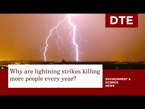 Why are lightning strikes killing more people every year?