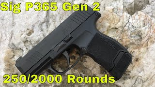 Sig P365 Gen 2: 250 of 2000 Rounds Update 1- Will it run?