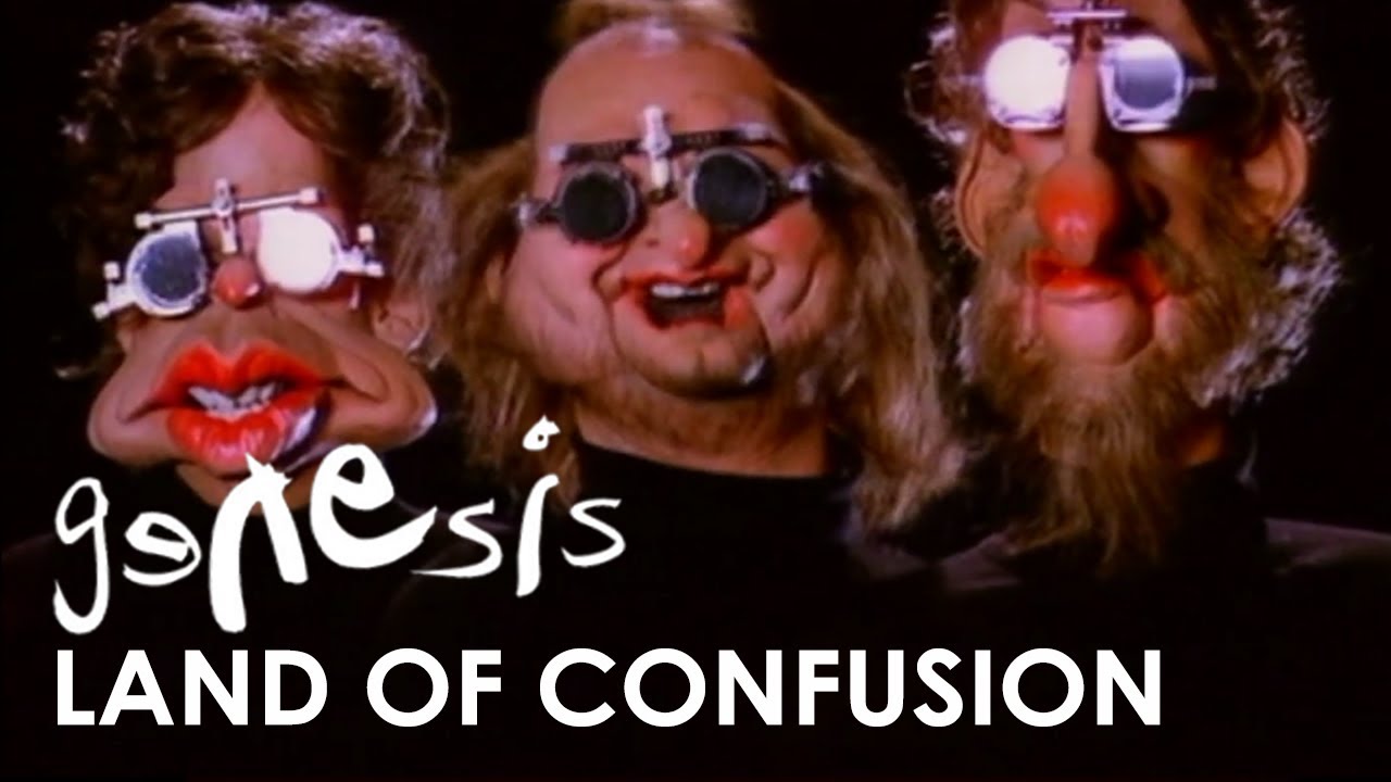 Genesis - Land of Confusion: A Perfect Song For Hopefully The Last Part Of This Journey