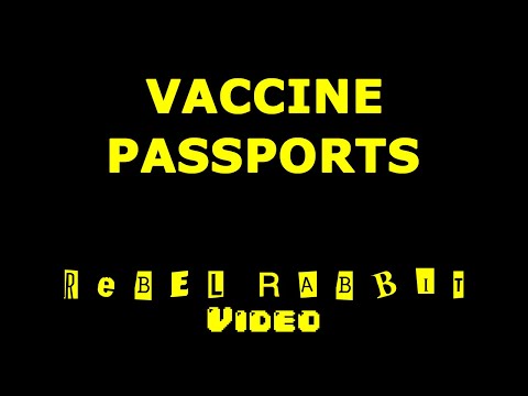 Vaccine Passports - Coming - ready or not.