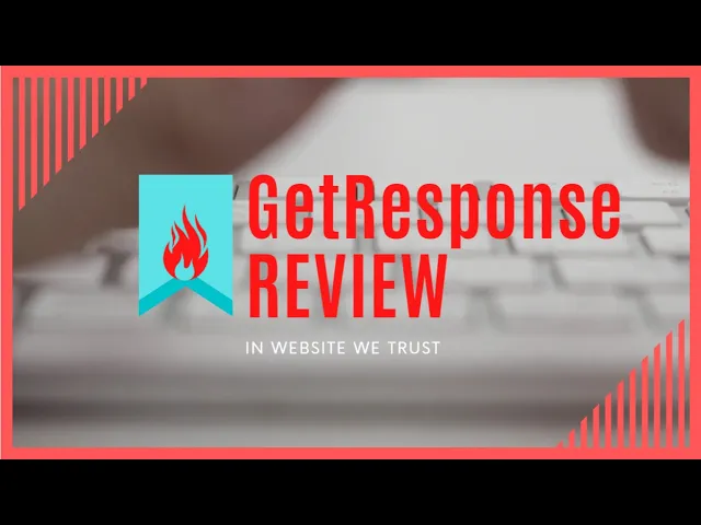 GetResponse Review | 30 Day Free Trial Included