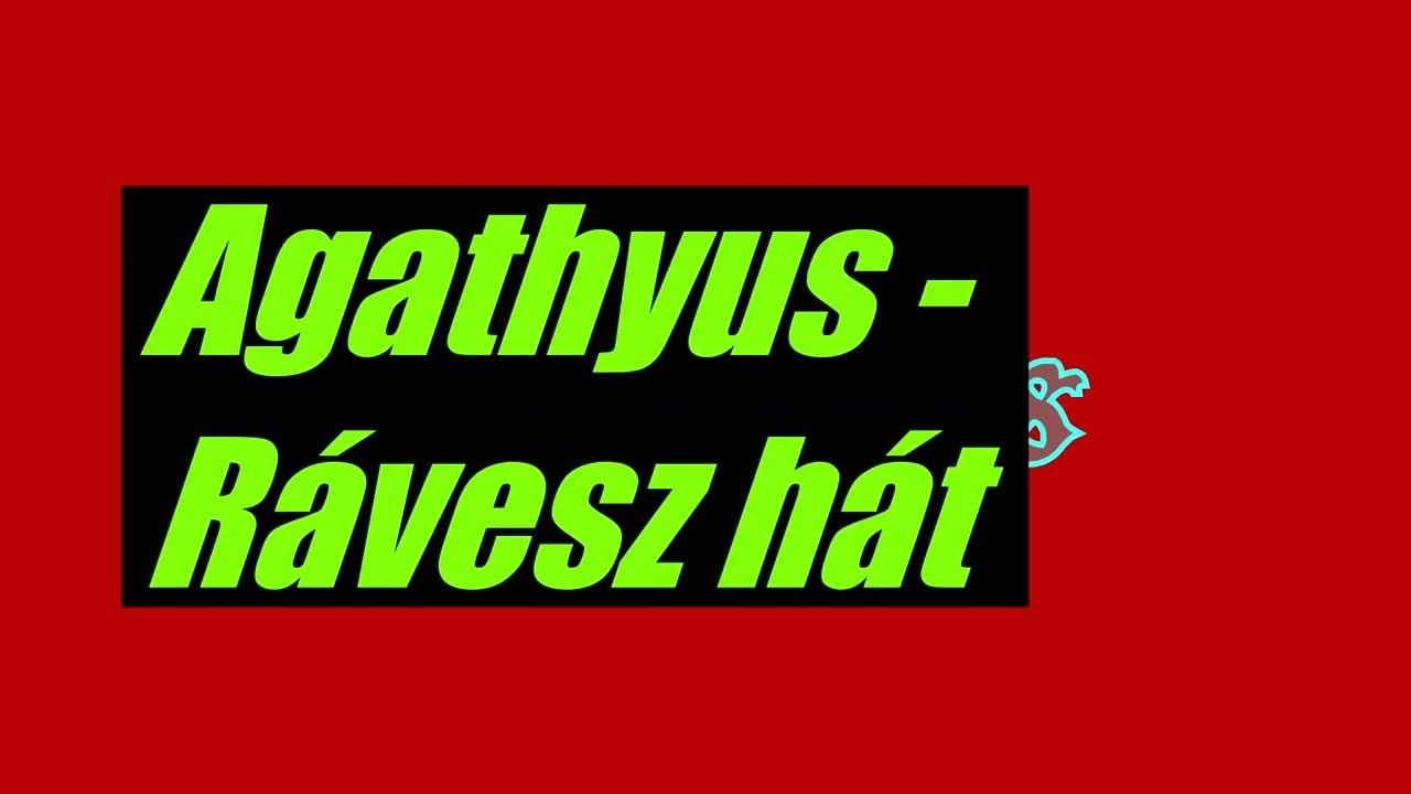 Agathyus ¬ Rávesz hát (hivatalos dalszöveges audió)