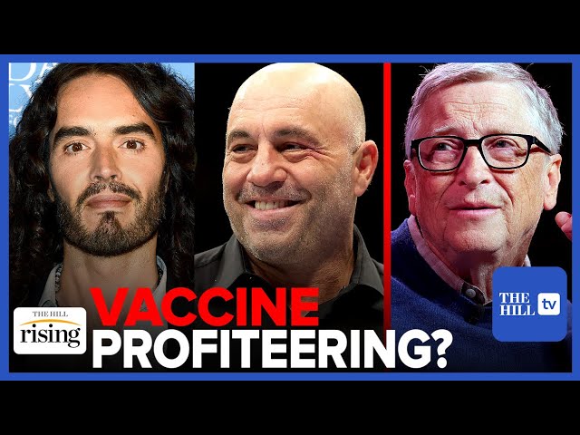 Joe Rogan, Russel Brand CALL OUT Bill Gates For Shifting Vaccine RHETORIC, Driven By Profits