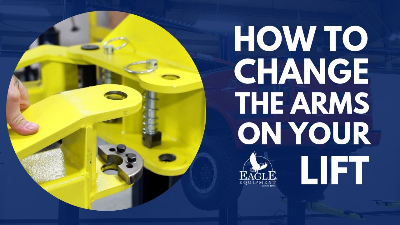 How To Change The Arms On Your Eagle  Lift