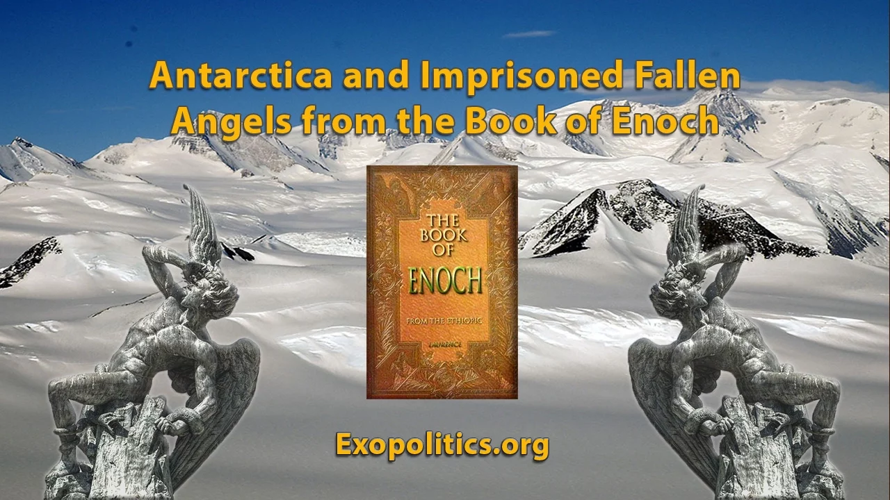 Antarctica and Imprisoned Fallen Angels from the Book of Enoch