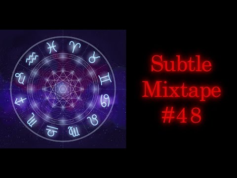 Subtle Mixtape 48 | If You Don't Know, Now You Know