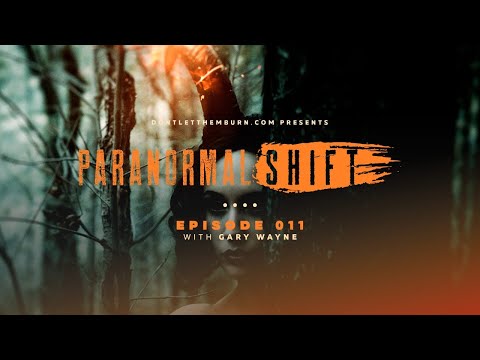 Paranormal Shift: Episode 011: Gary Wayne - The Mysteries of Halloween! Fairies, Orcs, and Demons!