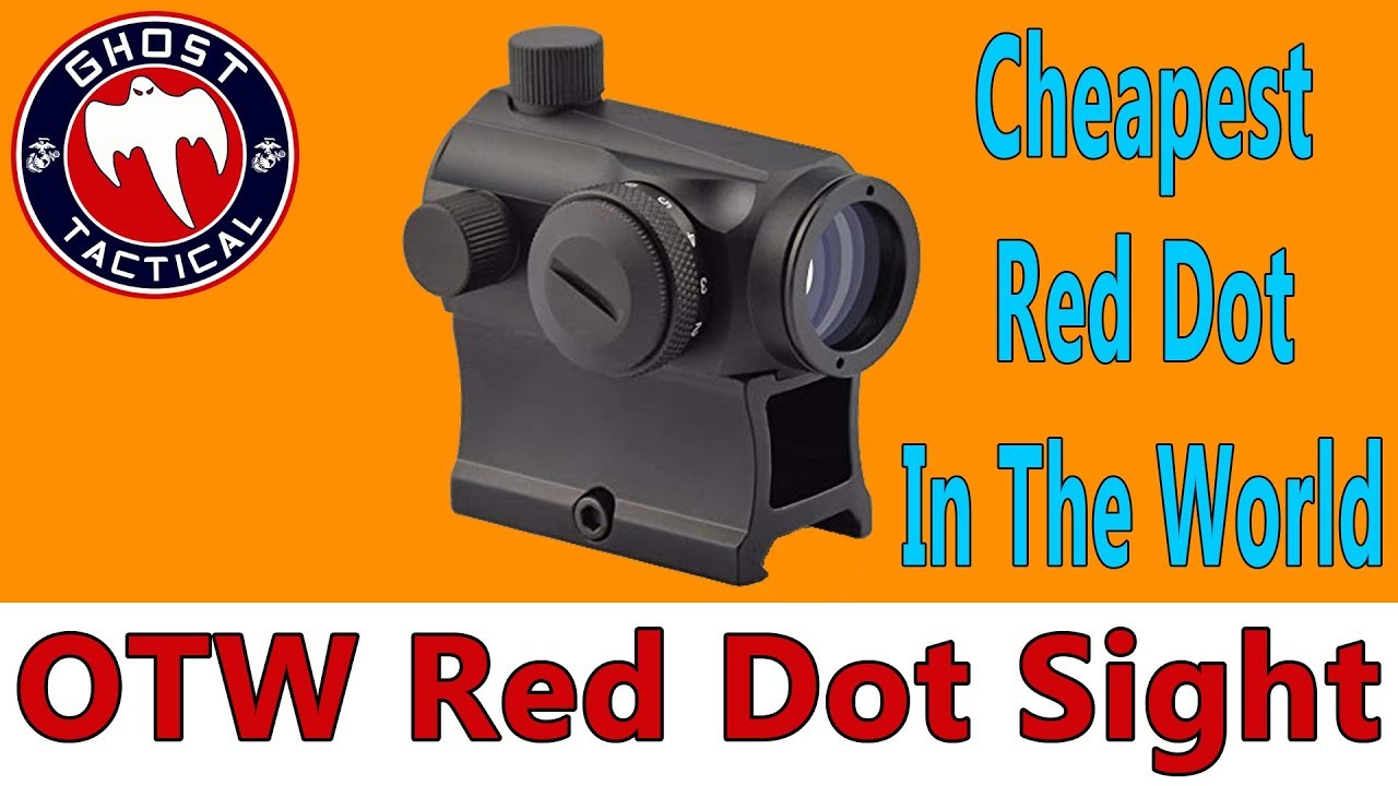 Cheapest Red Dot In The World:  $25 OTW Red Dot:  How Does It Perform?