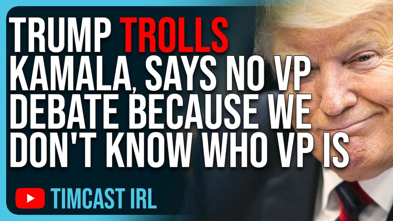 Trump TROLLS Kamala, Says No VP Debate Because We Don't Know Who VP Is