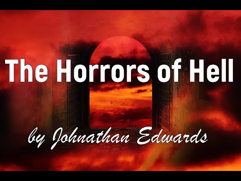 Johnathan Edwards- The Horrors of Hell