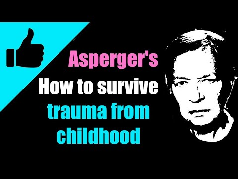 8 secrets for coping with trauma / Asperger's Syndrome