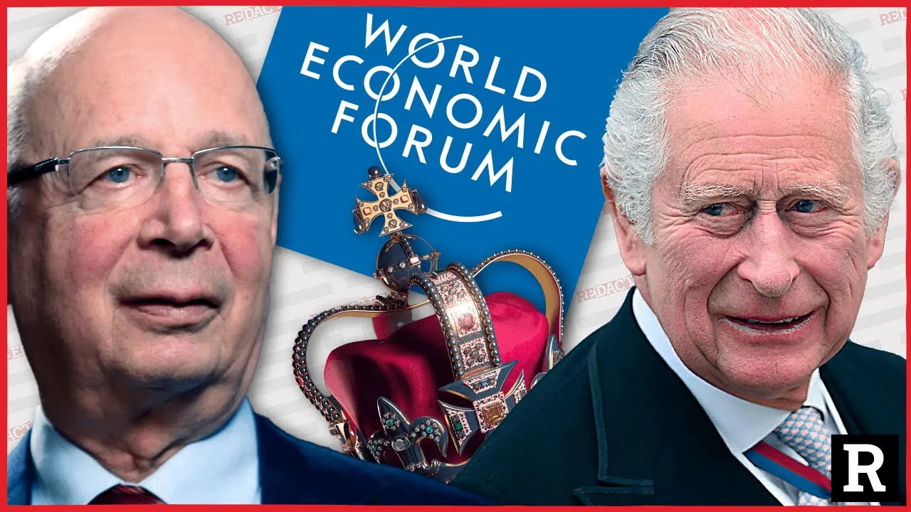 King Charles and WEF just aligned on Great Reset agenda | Redacted with Clayton Morris
