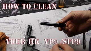 How to: Field strip and Clean your HK VP9  or SFP9 - Quick and Easy