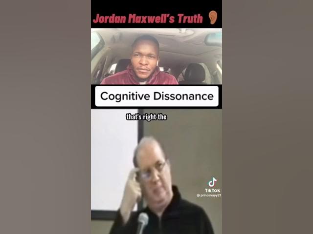 Jordan  Maxwell   Cognitive Dissonance