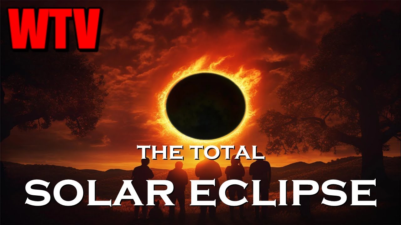 THE TOTAL ECLIPSE: What You NEED to know about the The TOTAL SOLAR ECLIPSE of 2024