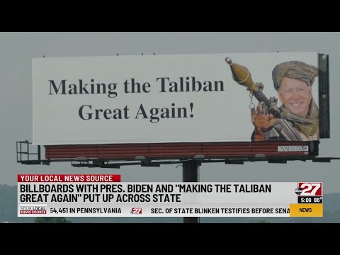 Who's responsible for the Joe Biden Taliban billboard over I-83 in York County?