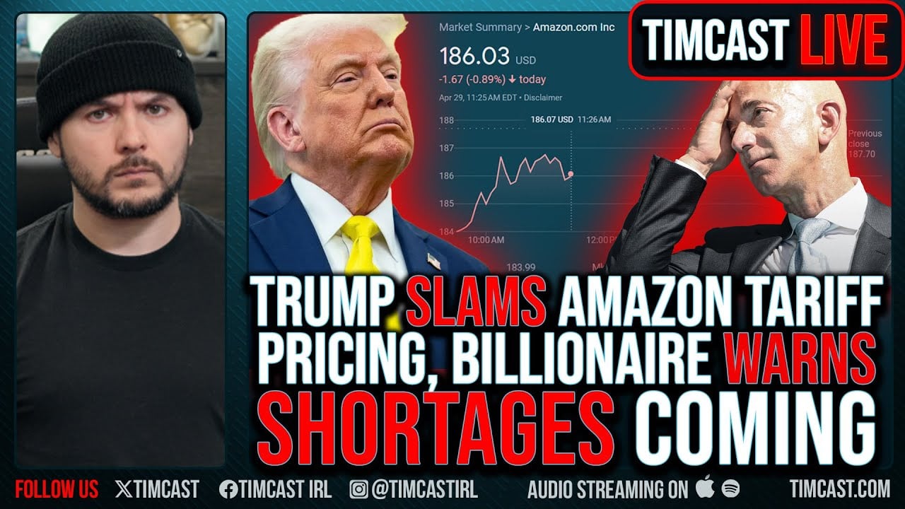 Trump SLAMS Amazon Tariff Pricing, Billionaire WARNS Shortages Coming Amid Economic Collapse