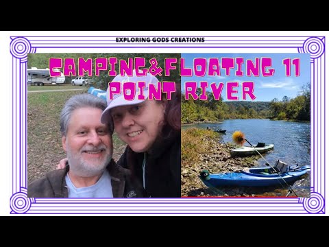 Mark Twain Forest Camping, Popup camper modifications, hiking and 11 point River Float Trip. Part 1