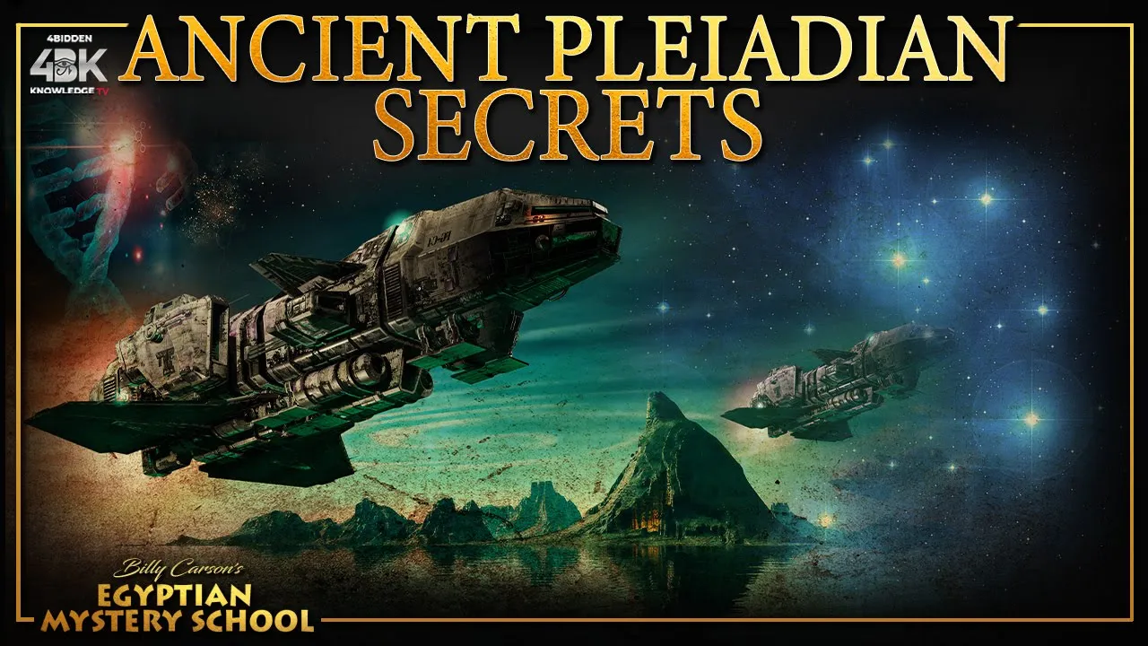 Billy Carson - The Secrets of the Pleiades: The world's Oldest Cosmic Story