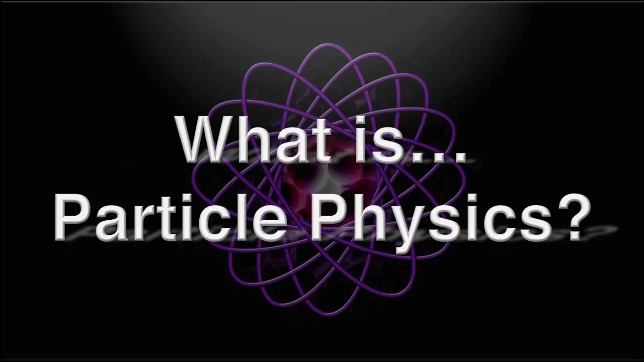What is Particle Physics? Exploring its importance to energy and its theory - the Standard Model.