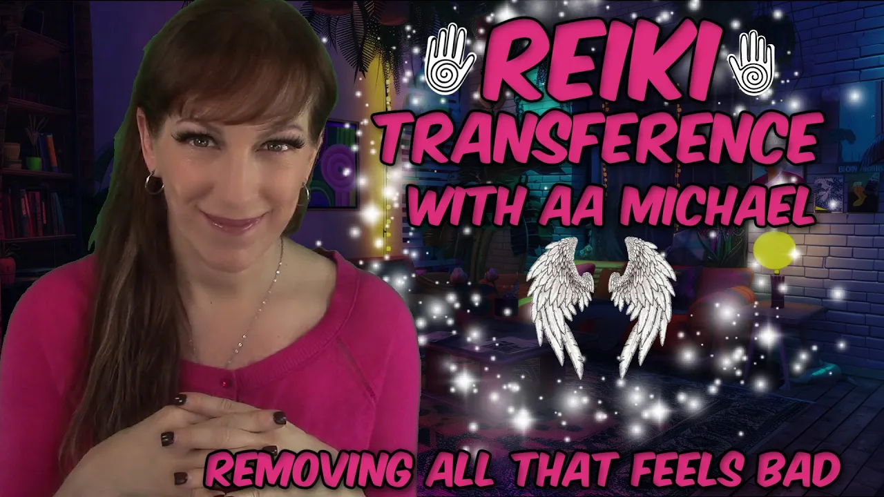 Reiki & AA Michael ✨Removing What Doesn't  Flow Or Feel Good😊Aura Scrub