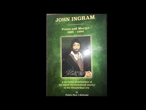 English Martyrs: Fr. John Ingram - The Seed of the Church (25 July, 1594)