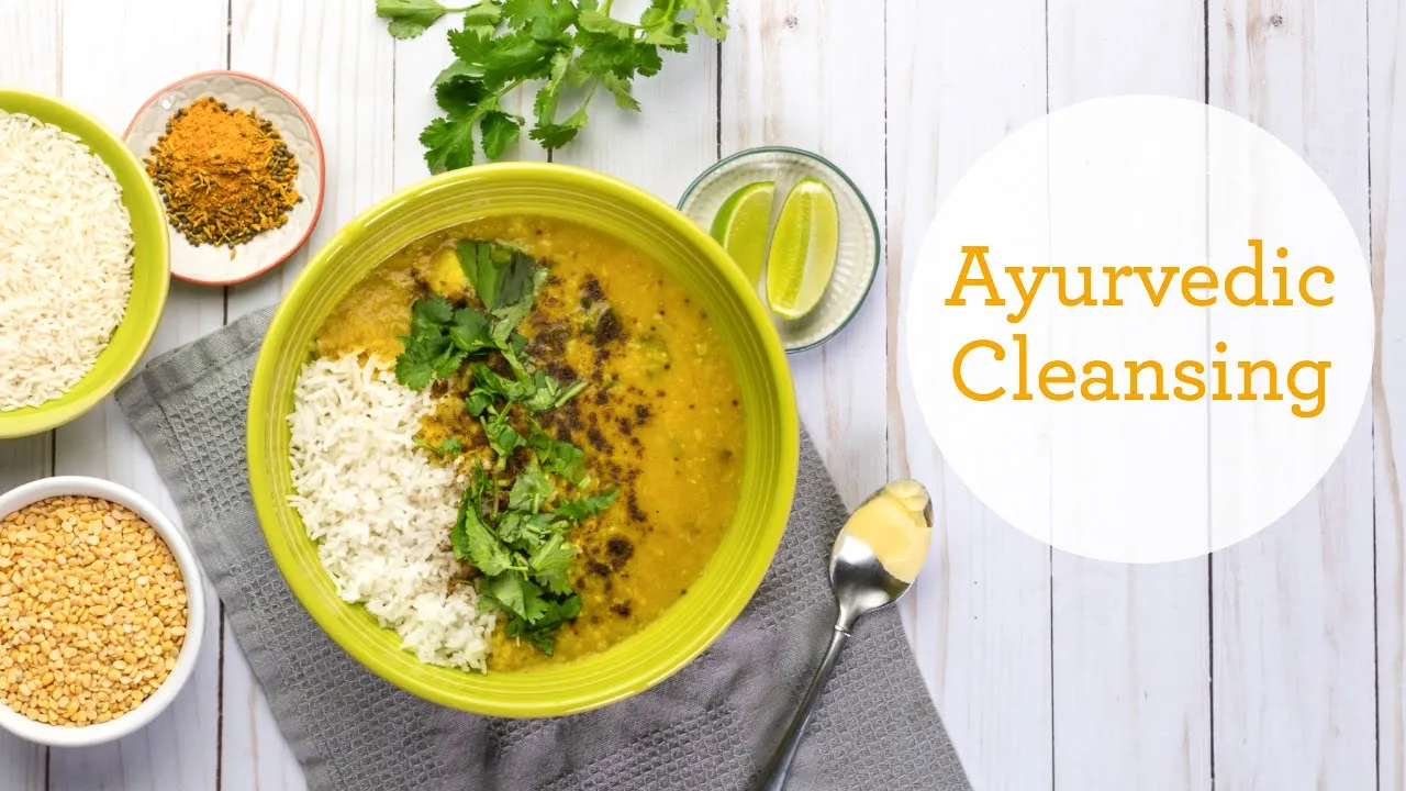What Is Ayurvedic Cleansing & How to Do It