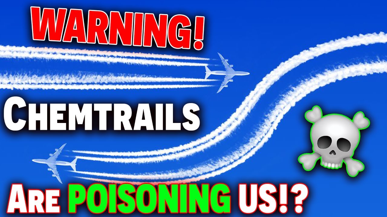 WARNING CHEMTRAILS Are POISONING US!?