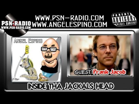 🎙INSIDE THA JACKALS HEAD » W/ Frank Jacob