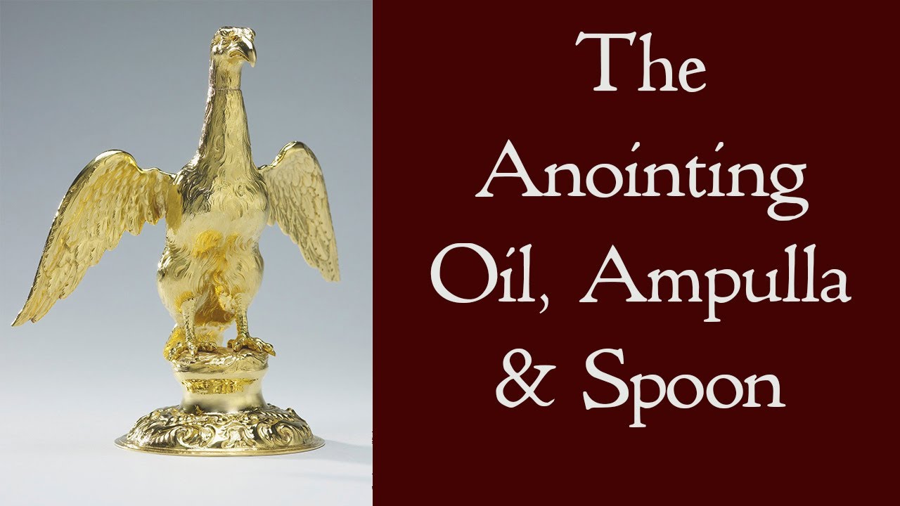 The Anointing Oil, Ampulla and Spoon - British Coronation Traditions