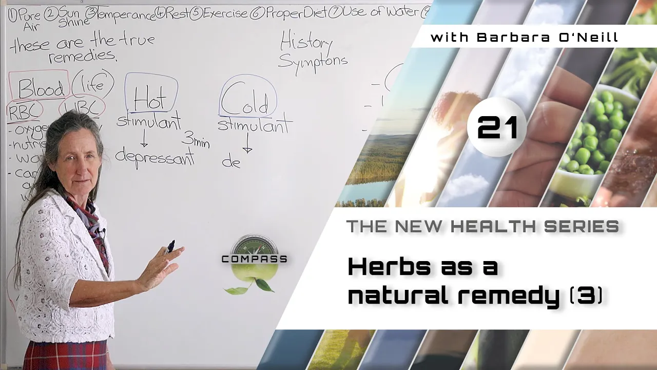 Barbara O'Neill - COMPASS - Part 21 - Herbs As A Natural Remedy [3]