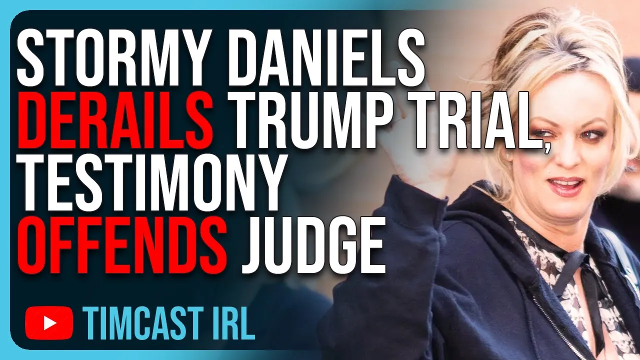Stormy Daniels Nearly DERAILS Trump Trial, Degenerate Testimony OFFENDS Judge, Trump WANTS Mistrial