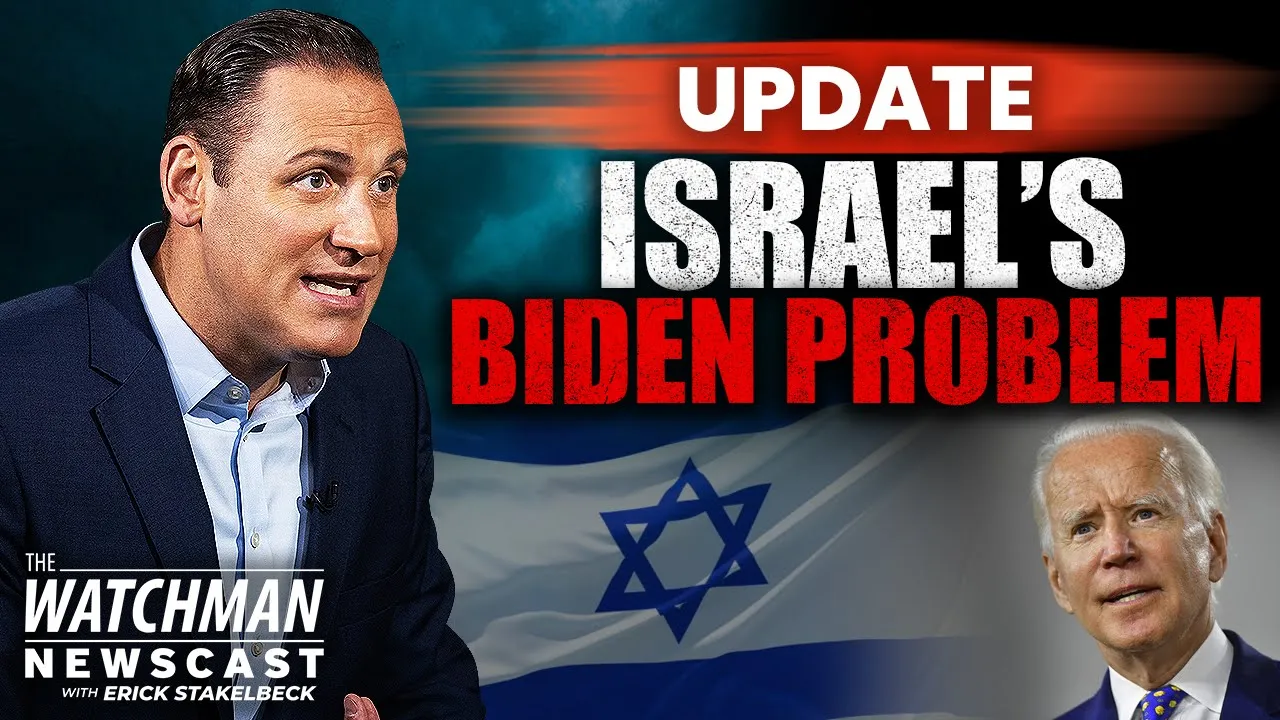 Israel & Biden Administration Headed for CONFLICT Over Iran & Jerusalem? | Watchman Newscast