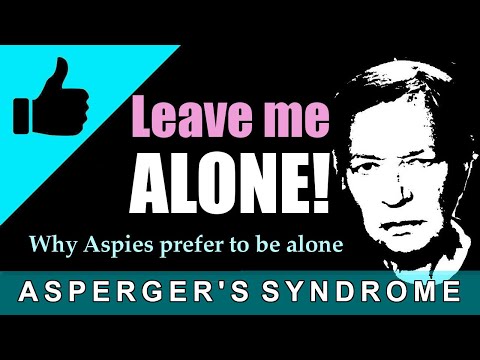 Asperger's: 7 reasons we like to be alone