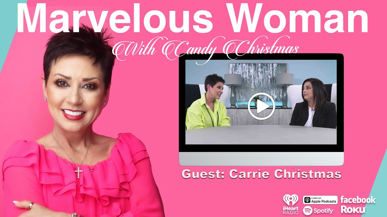 Marvelous Woman with Candy Christmas | Guest: Carrie Christmas | November 4, 2022