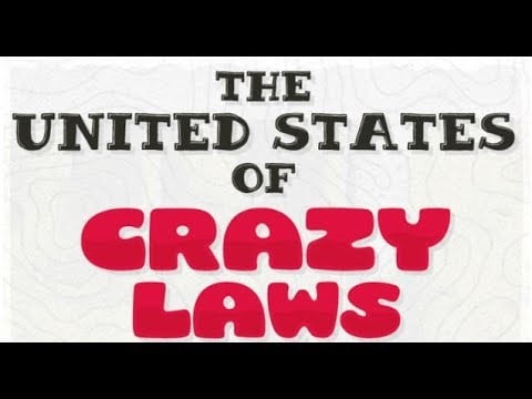 The United States Of CRAZY LAWS