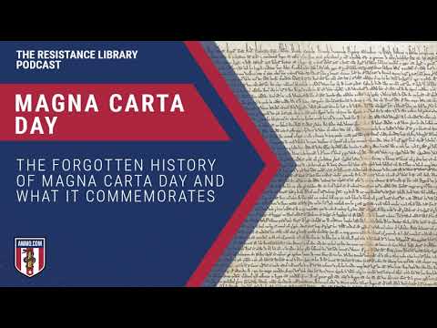 Magna Carta Day: The Forgotten History of Magna Carta Day and What It Commemorates
