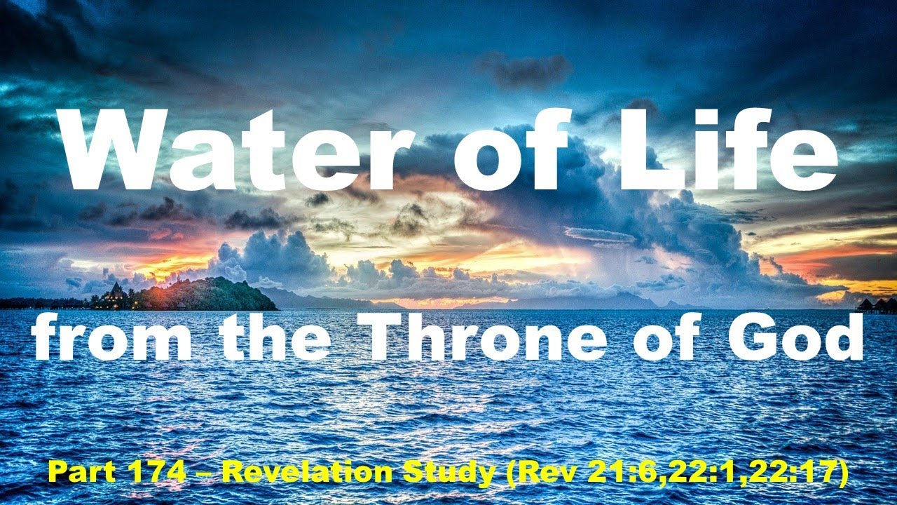 The Pure River of Water of Life (Rev 22:1) - Symbolic Meaning and Eternal Life