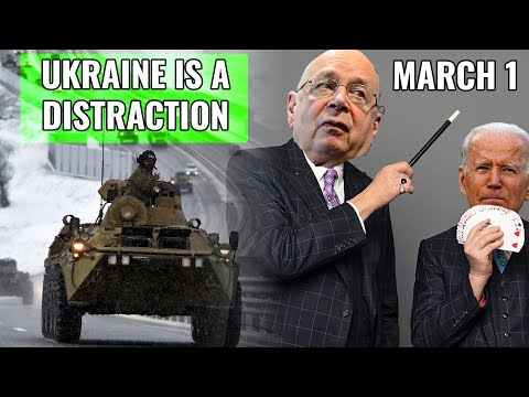 Globalists Using Ukraine as Distraction to Hide What They Did MARCH 1