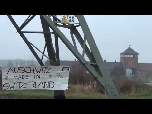 Auschwitz Made in Switzerland; Swiss Servants Satan`s Seed (swiss: Aus Schwiiz - "from Switzerland")