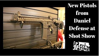 New Pistols from Daniel Defense at Shot Show