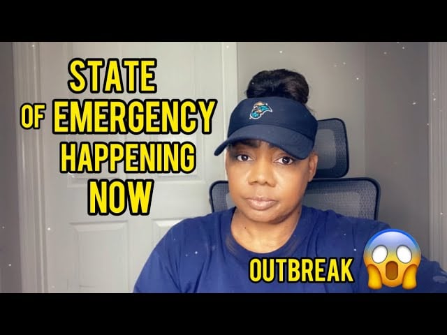 PREPARE NOW..STATE OF EMERGENCY DUE TO OUTBREAK IN..