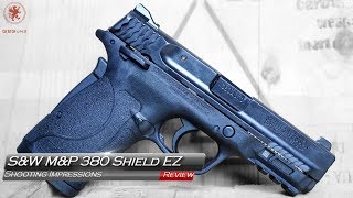 S&W M&P 380 Shield EZ Shooting Impressions