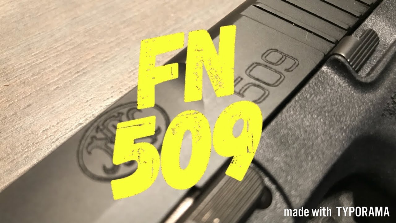 New Pistol Showcase: FN 509