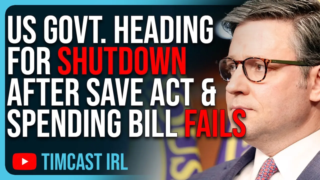 US Govt. Heading For SHUTDOWN After SAVE Act & Spending Bill FAILS