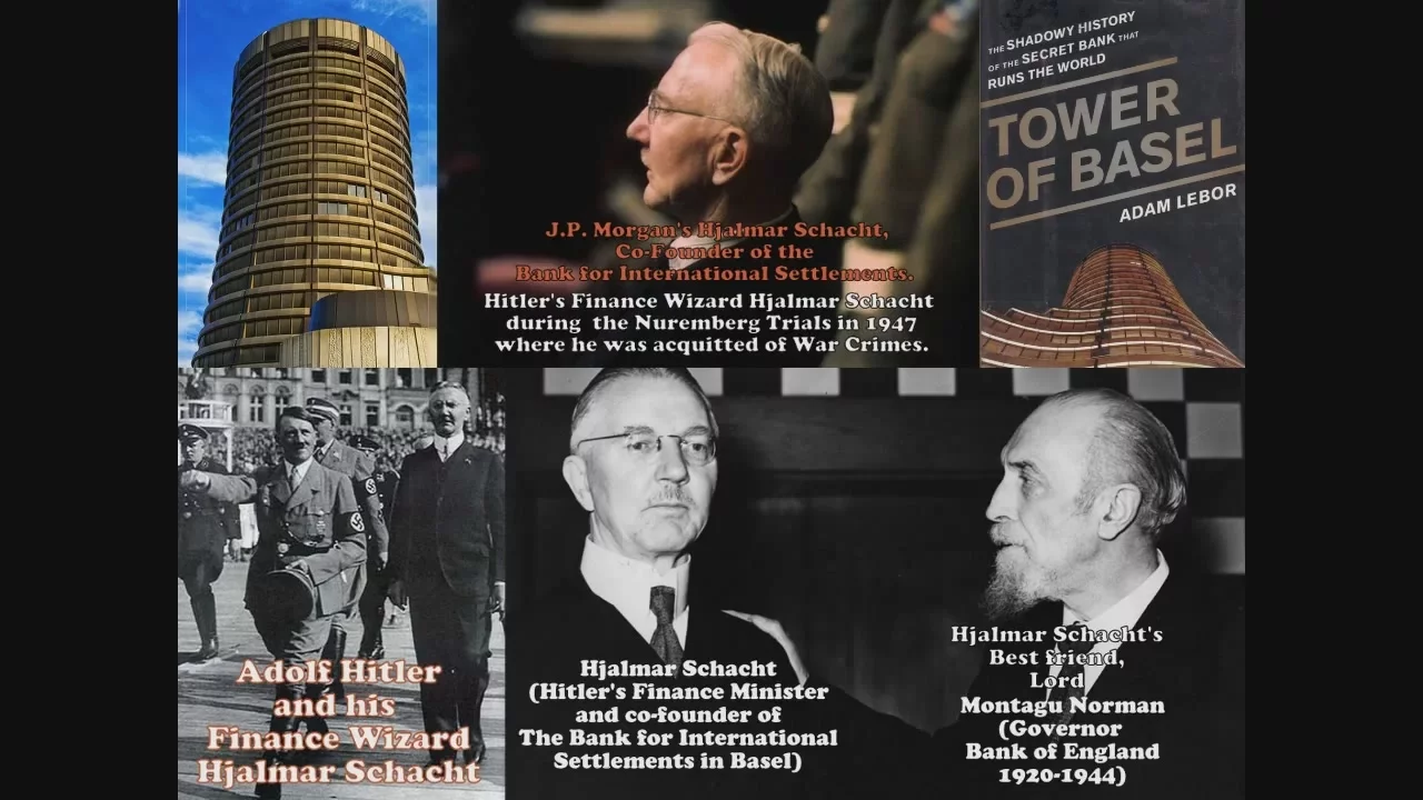 Hitler's Bankers - The Bank for International Settlements, today's Central Bank of the Central Banks