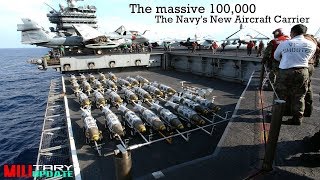 The massive 100,000-ton Aircraft Carrier : US Navy Technologies Revelation