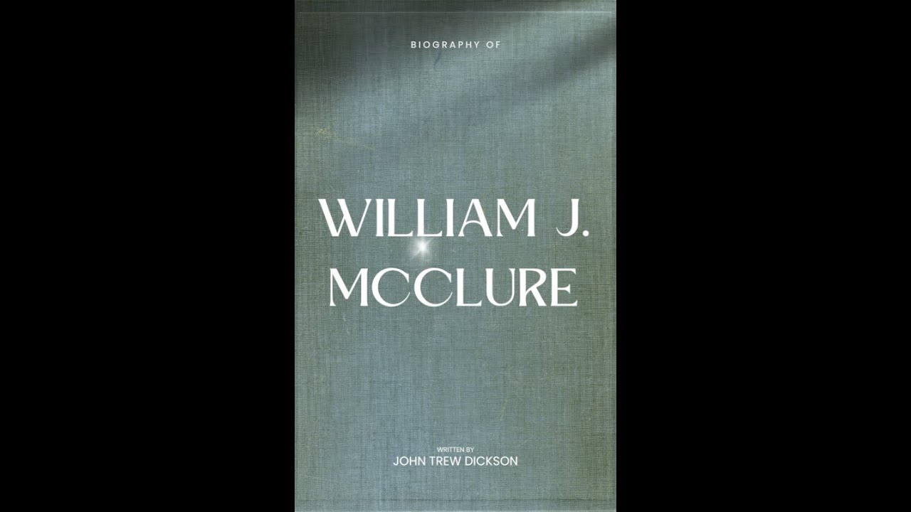 William J. McClure by John Trew Dickson, Chapter 33 The Funeral.