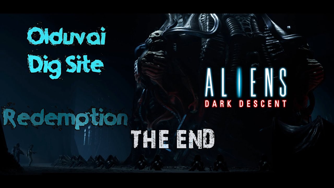 Aliens: Dark Descent - OLDUVAI DIG SITE - REDEMPTION | AVPUNKNOWN